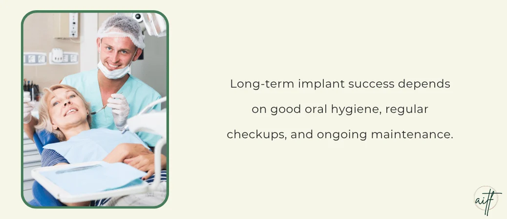 Special Considerations for Long Term Implant Success